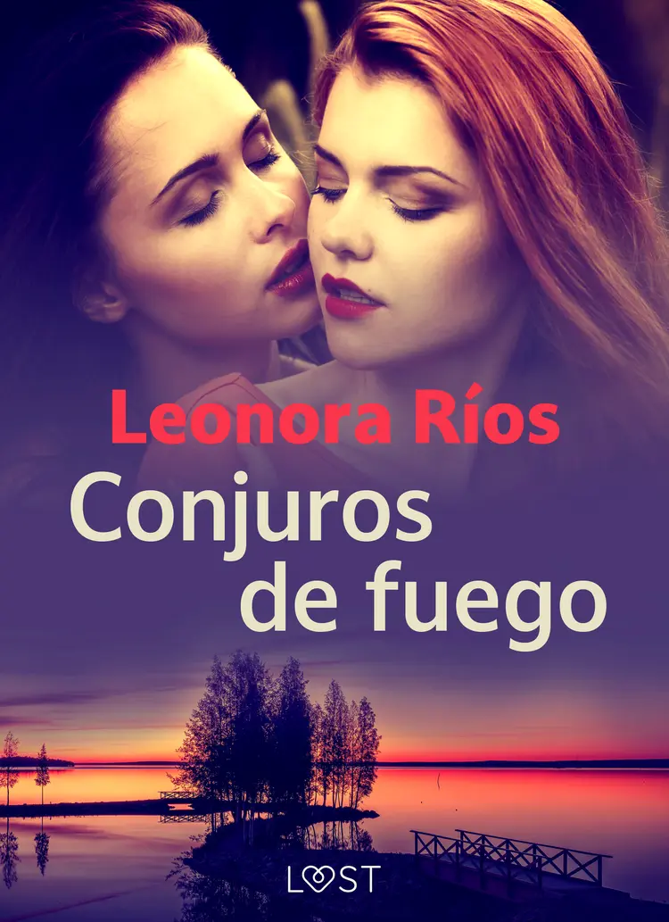 Conjuros de fuego af Leonora Ríos