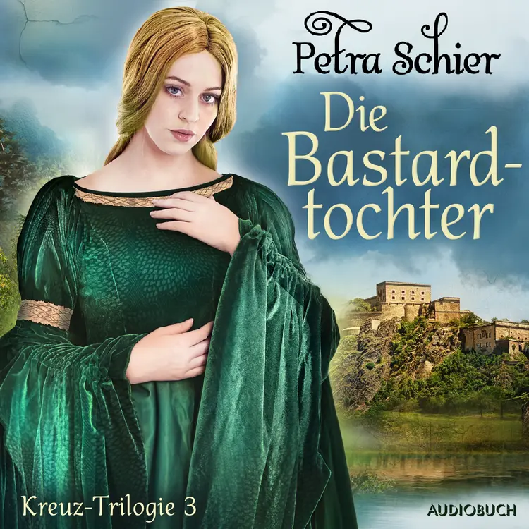 Die Bastardtochter af Petra Schier