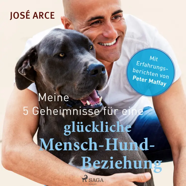 Meine 5 Geheimnisse für eine glückliche Mensch-Hund-Beziehung af José Arce