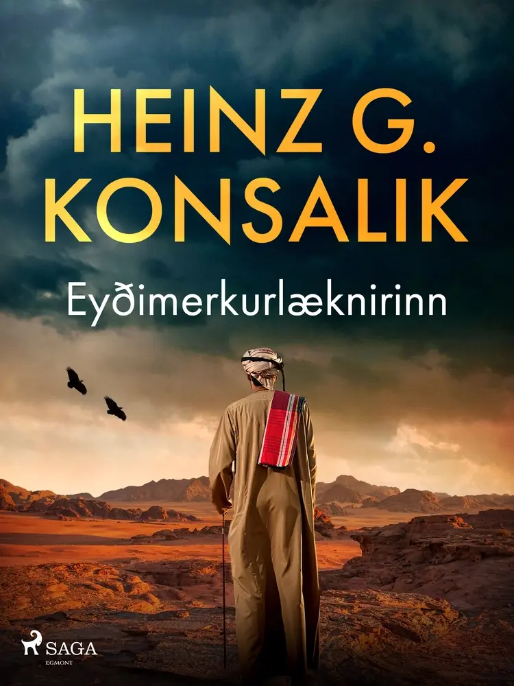 Eyðimerkurlæknirinn af Heinz G. Konsalik