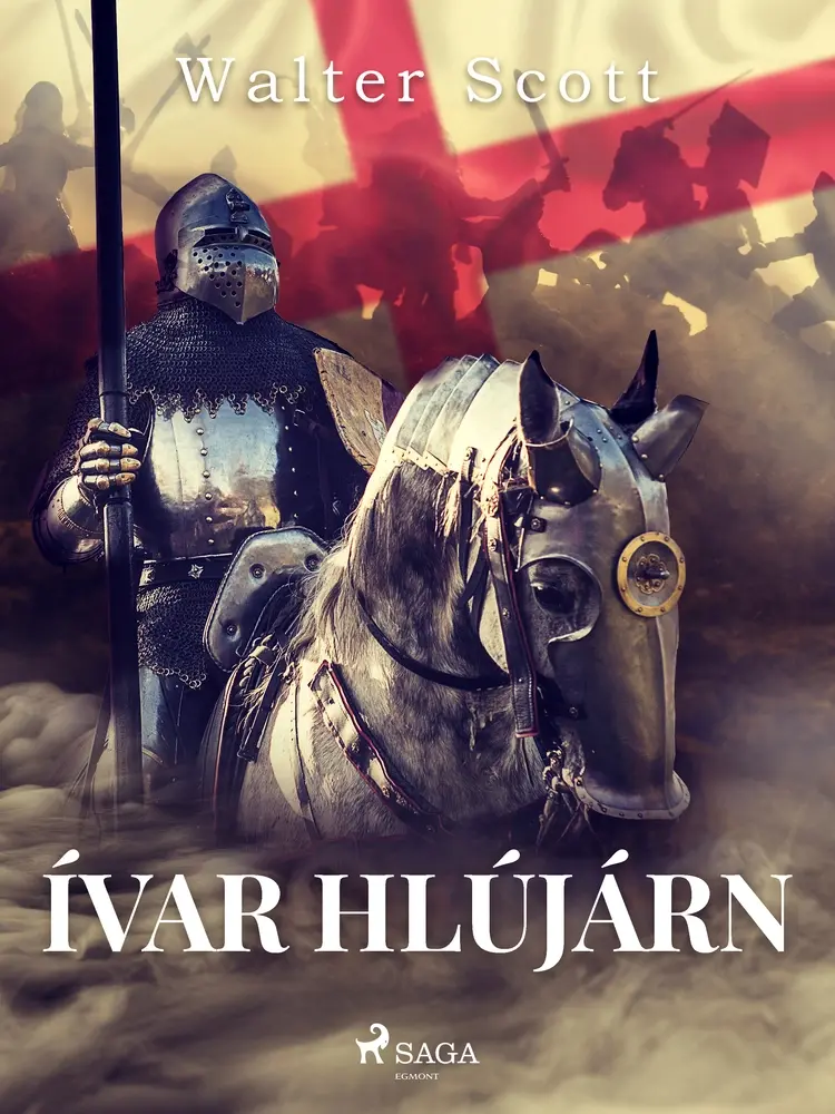 Ívar hlújárn af Sir Walter Scott