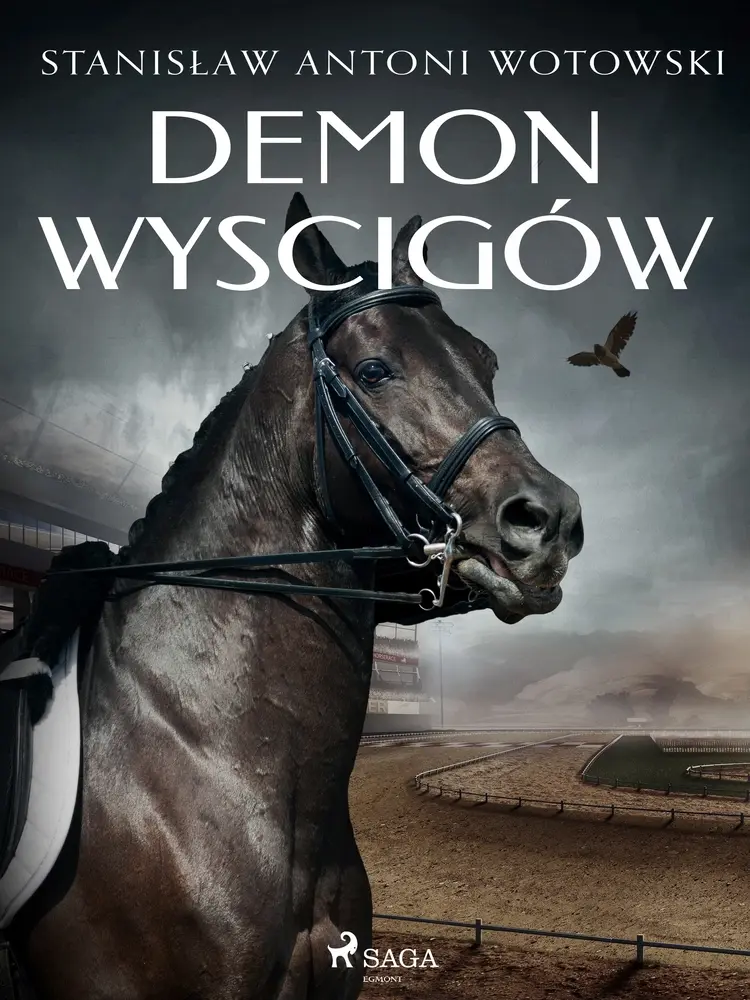 Demon wyścigów af Stanisław Antoni Wotowski
