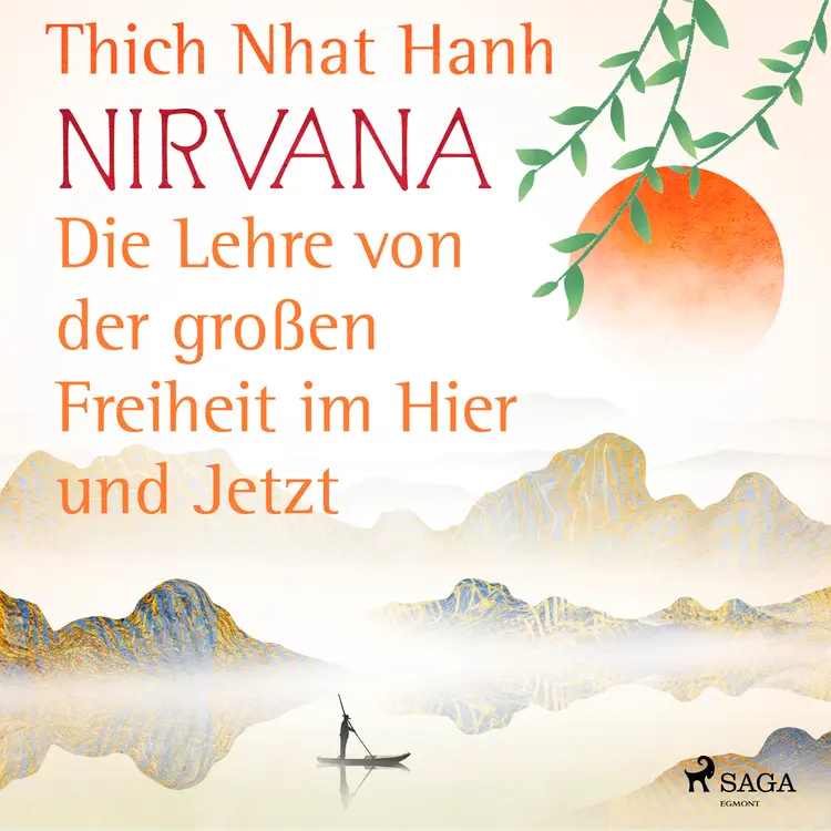 Nirvana: Die Lehre von der großen Freiheit im Hier und Jetzt af Thich Nhat Hanh