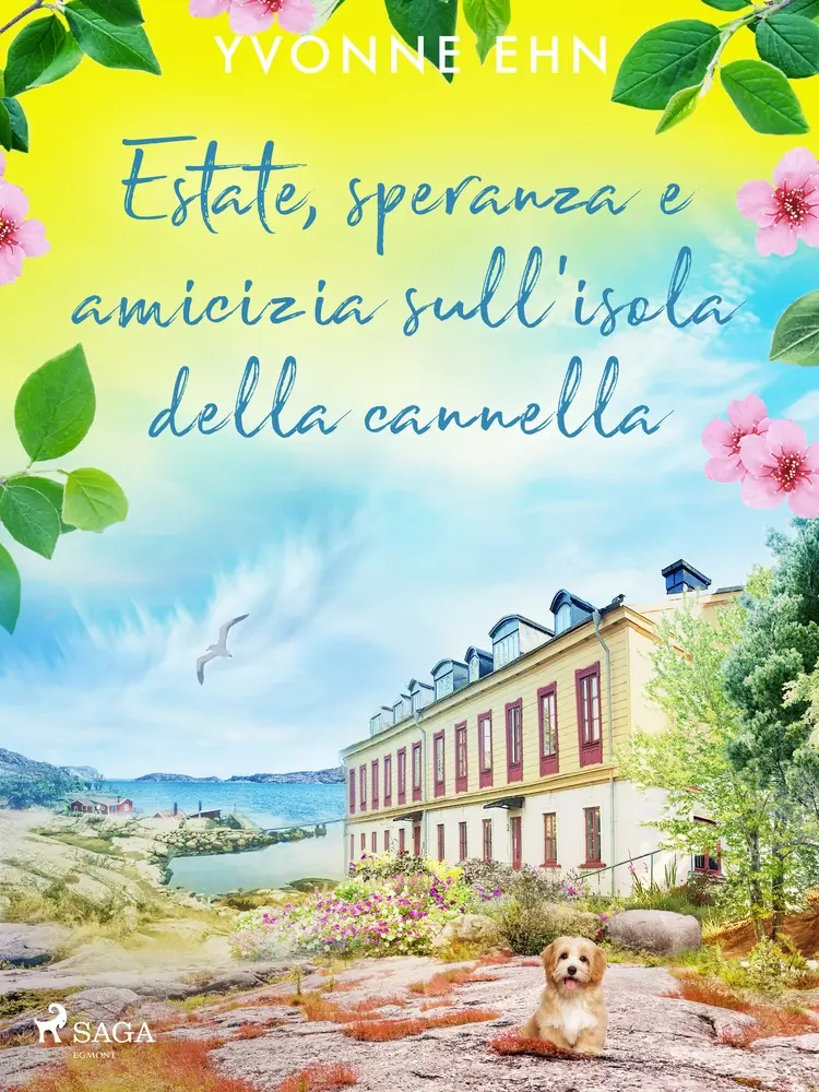 Estate, speranza e amicizia sull'isola della cannella af Yvonne Ehn