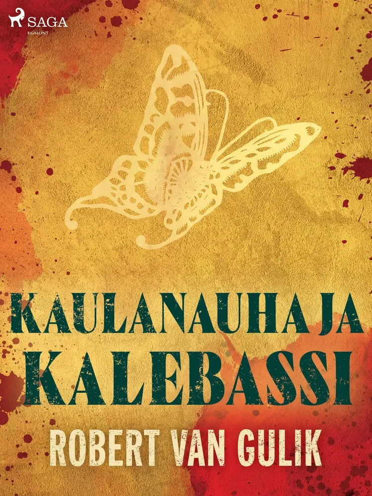 Kaulanauha ja kalebassi af Robert van Gulik