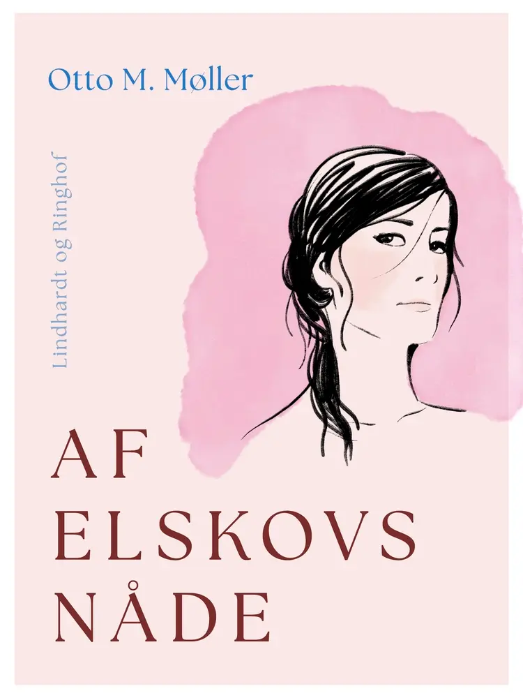Af elskovs nåde af Otto M. Møller