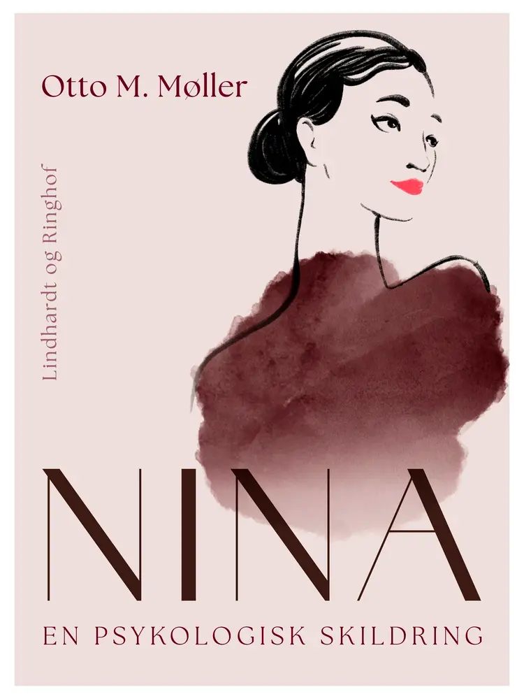 Nina. En psykologisk skildring af Otto M. Møller