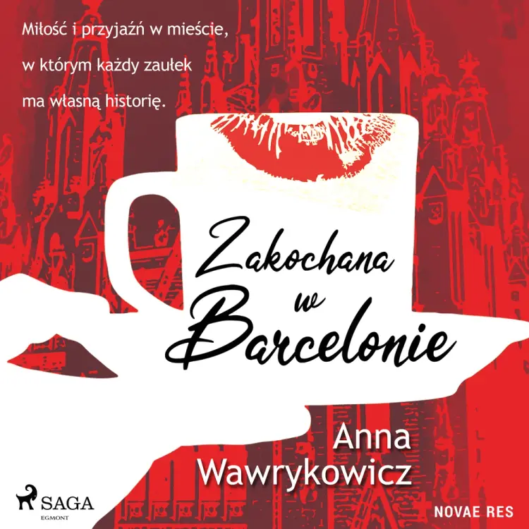 Zakochana w Barcelonie af Anna Wawrykowicz