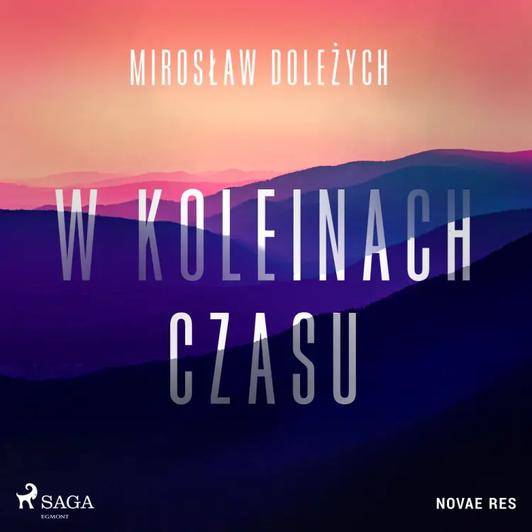 W koleinach czasu af Mirosław Doleżych