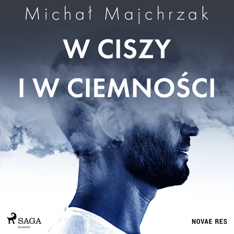 W ciszy i w ciemności af Michał Majchrzak