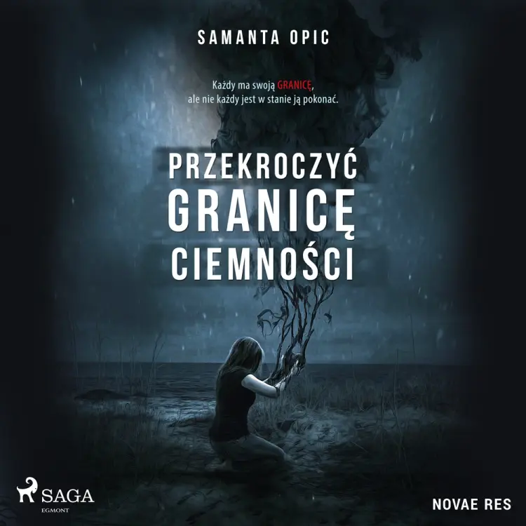 Przekroczyć granicę ciemności af Samanta Opic
