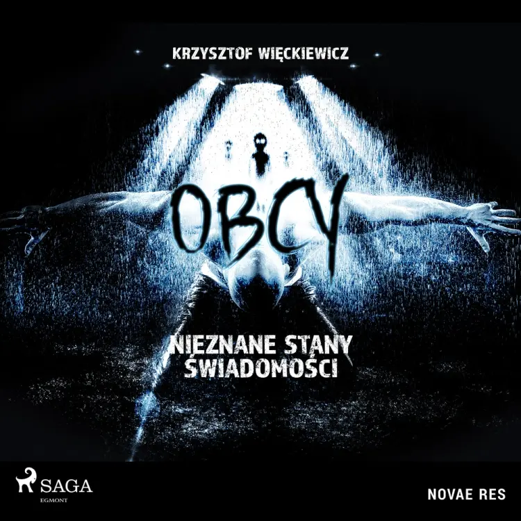 Obcy. Nieznane stany świadomości af Krzysztof Wieckiewicz