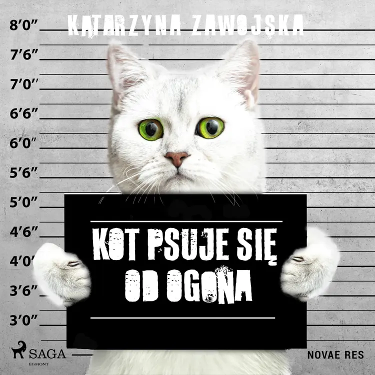 Kot psuje się od ogona af Katarzyna Zawojska