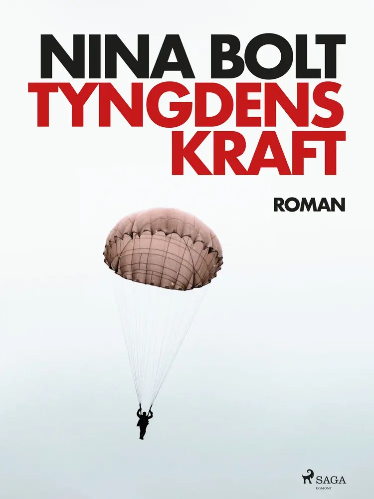 Tyngdens kraft af Nina Bolt