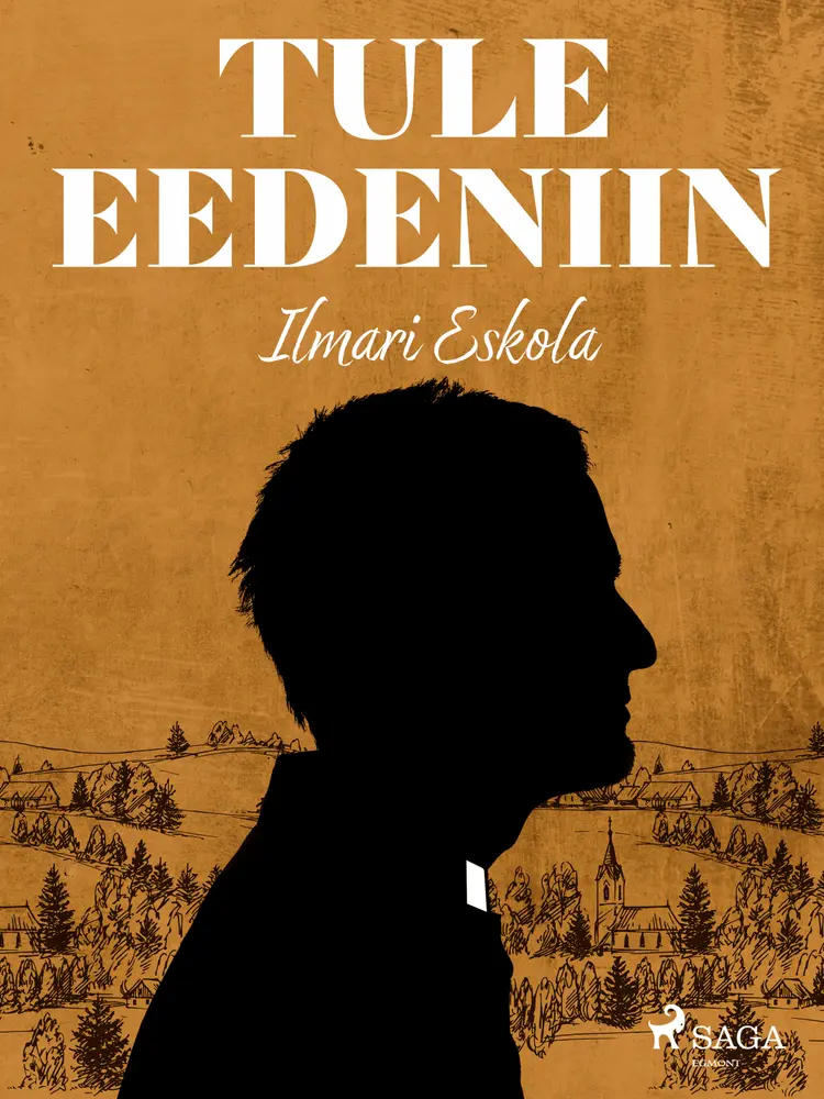 Tule Eedeniin af Ilmari Eskola