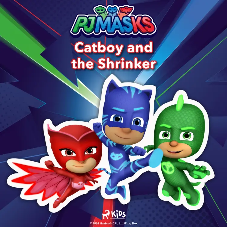 PJ Masks - Catboy and the Shrinker af eOne