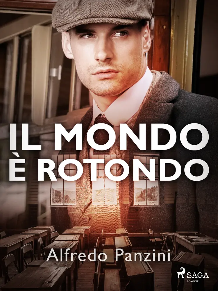 Il mondo è rotondo af Alfredo Panzini