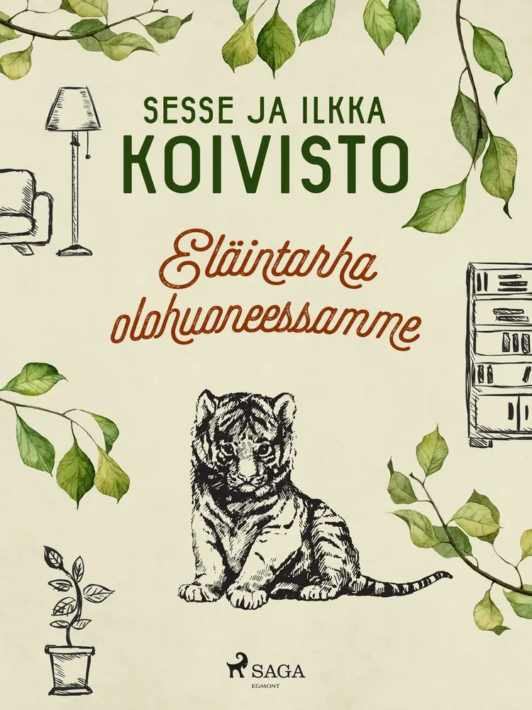 Eläintarha olohuoneessamme af Sesse Koivisto
