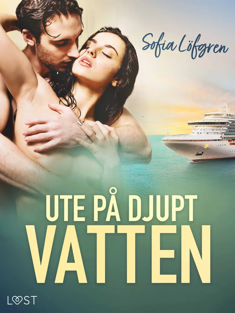 Ute på djupt vatten - erotisk novell af Sofia X Löfgren