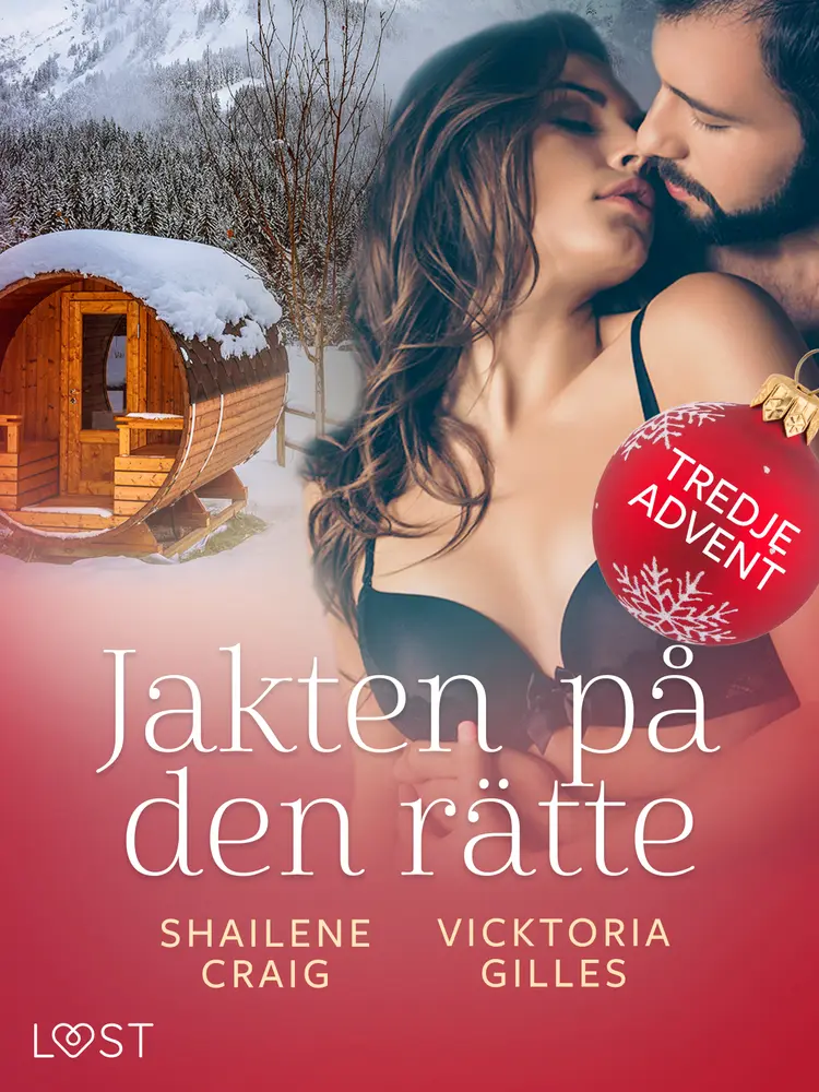 Jakten på den rätte - Tredje advent af Vicktoria Gilles