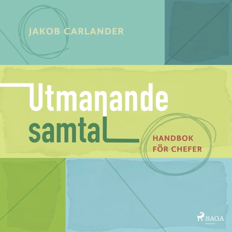 Utmanande samtal : handbok för chefer af Jakob Carlander