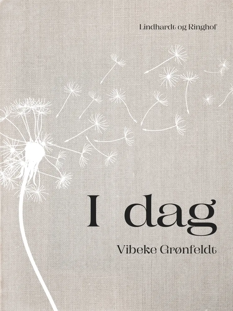I dag af Vibeke Grønfeldt