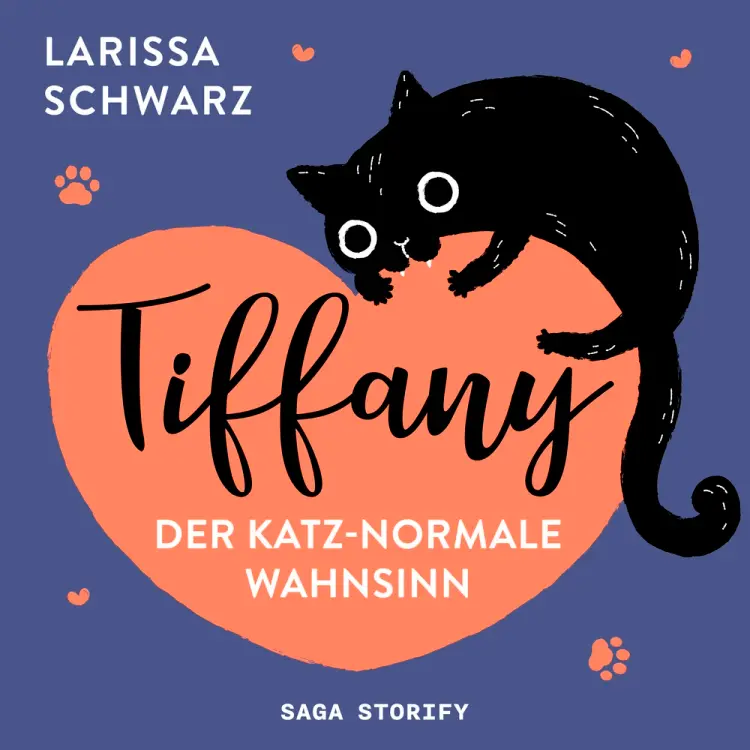 Tiffany - der katz-normale Wahnsinn af Larissa Schwarz