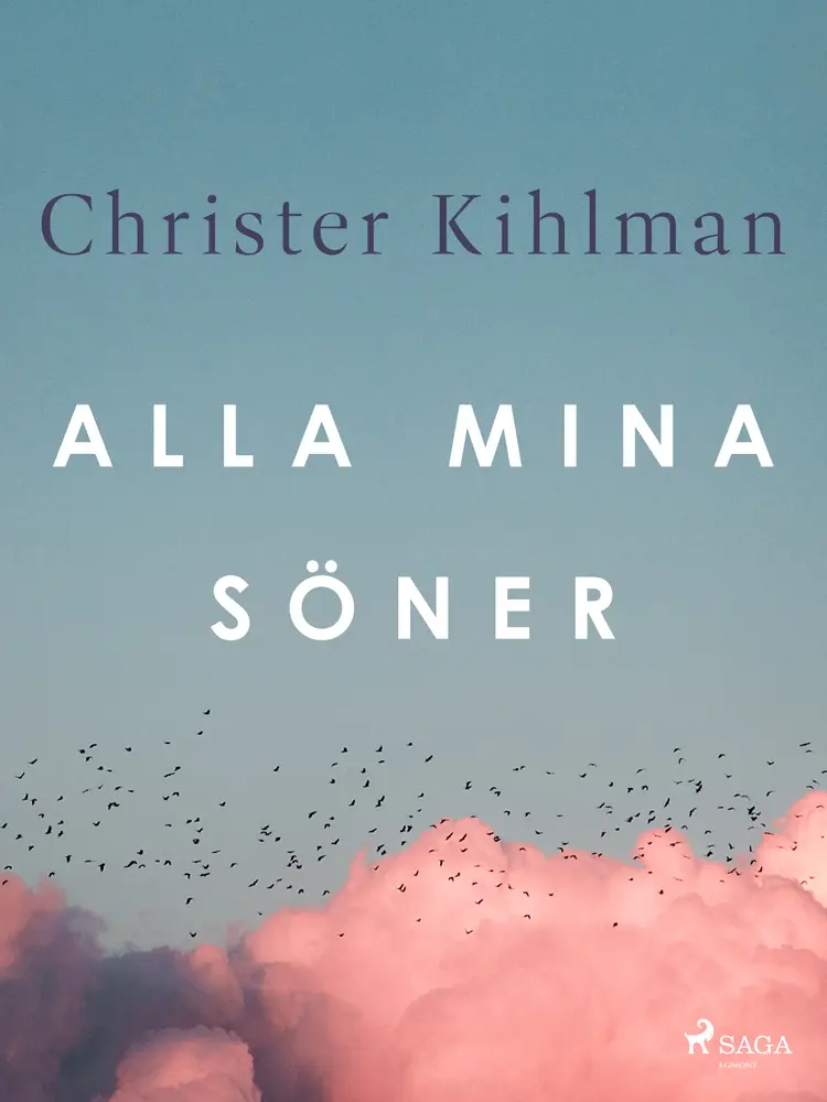 Alla mina söner af Christer Kihlman