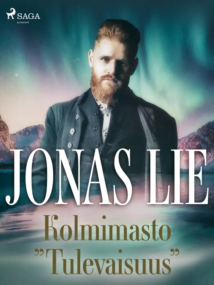 Kolmimasto ''Tulevaisuus'' af Jonas Lie