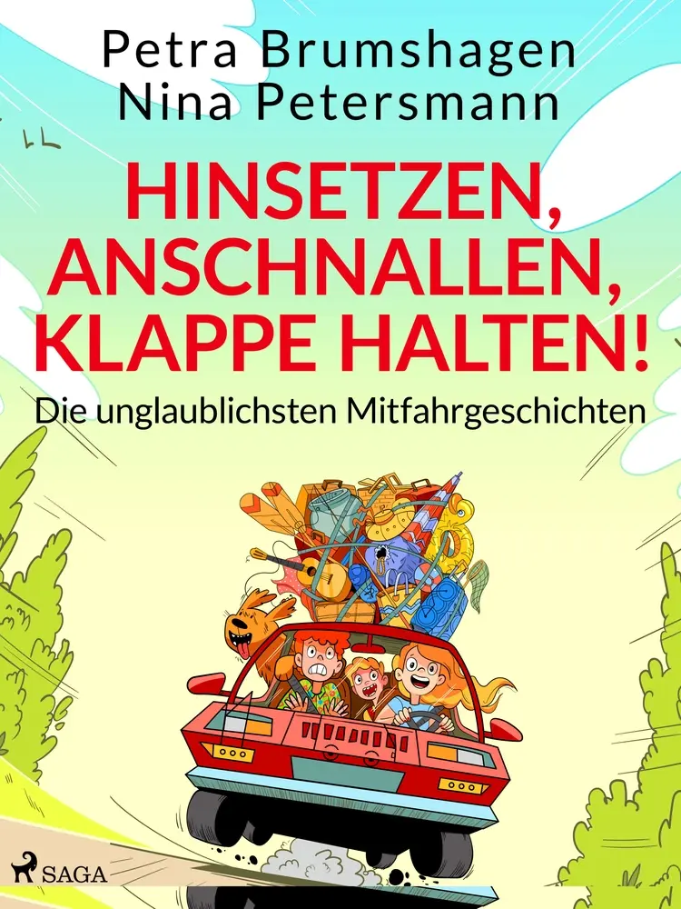 Hinsetzen, anschnallen, Klappe halten! Die unglaublichsten Mitfahrgeschichten af Petra Brumshagen