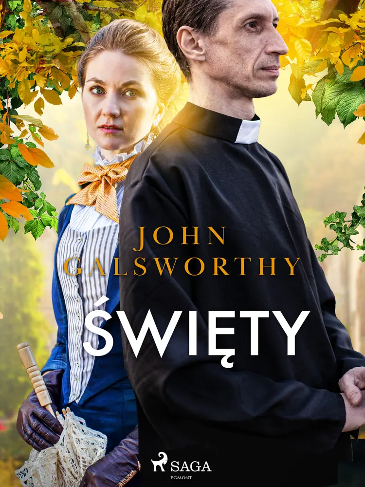 Święty af John Galsworthy