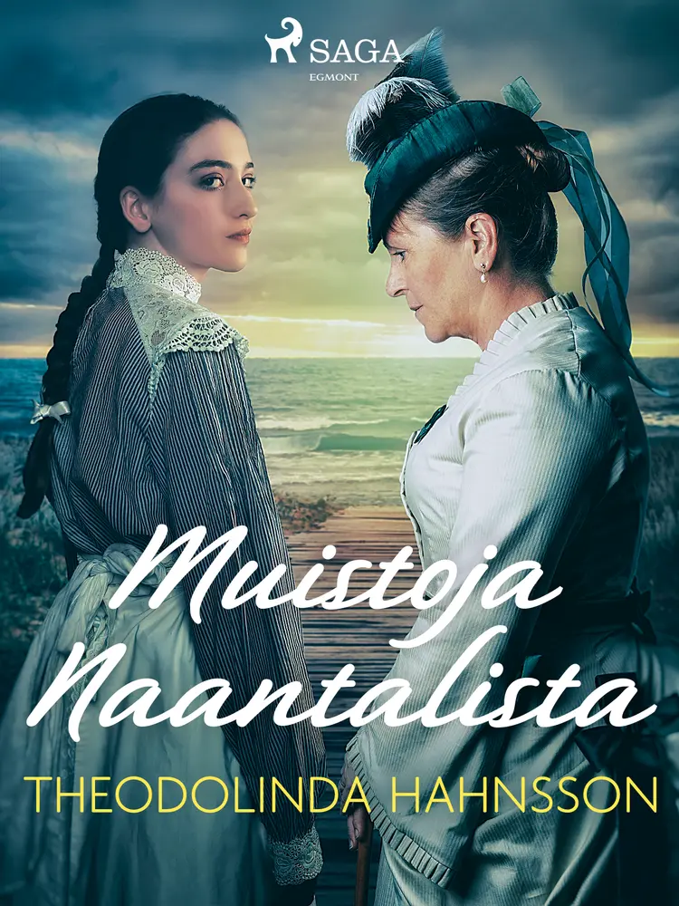 Muistoja Naantalista af Theodolinda Hahnsson