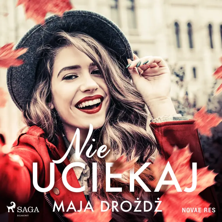 Nie uciekaj af Maja Drożdż
