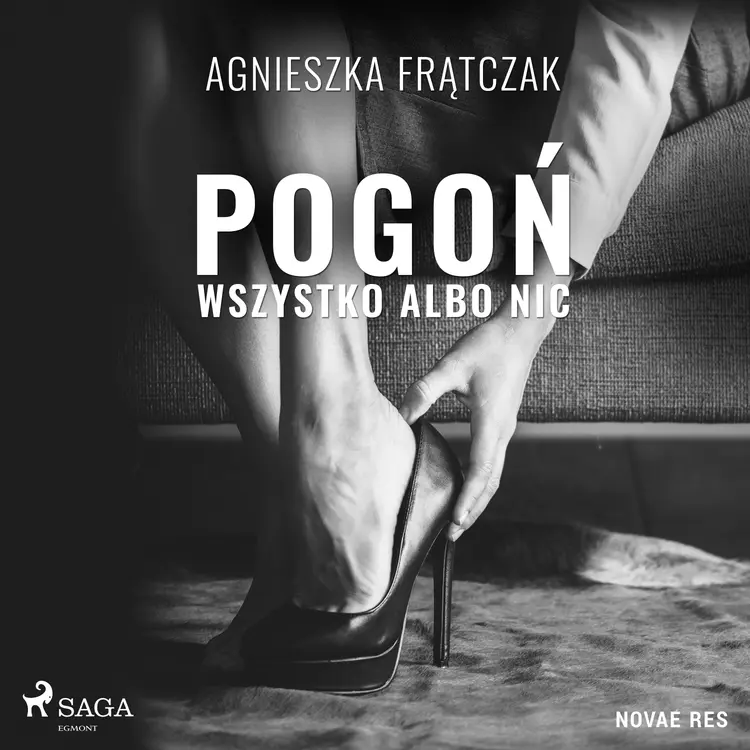 Pogoń. Wszystko albo nic af Agnieszka Frątczak