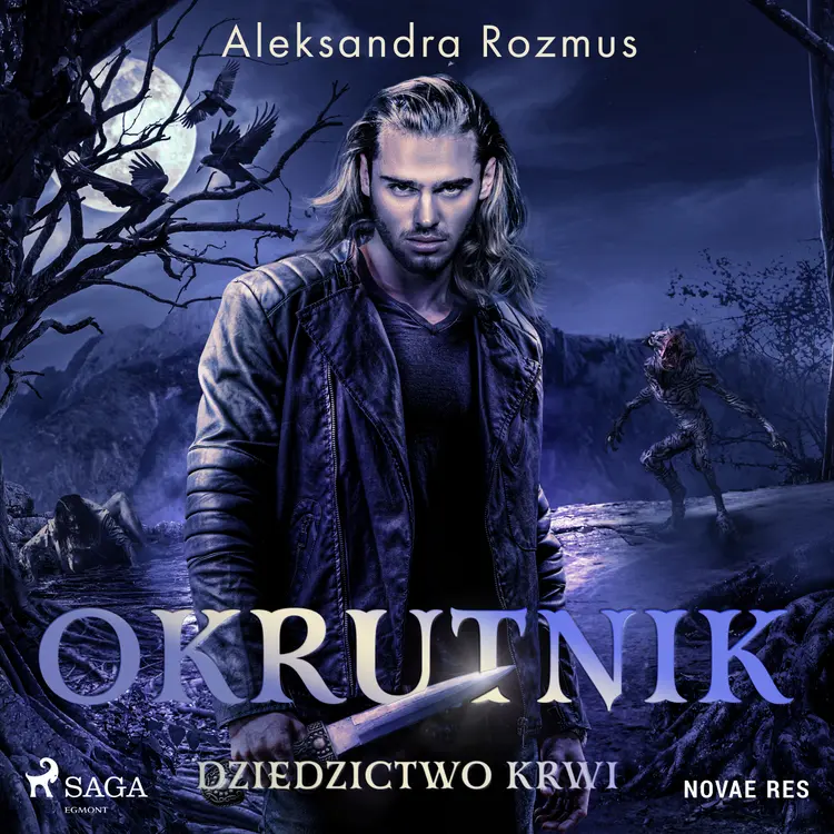 Okrutnik. Dziedzictwo krwi af Aleksandra Rozmus