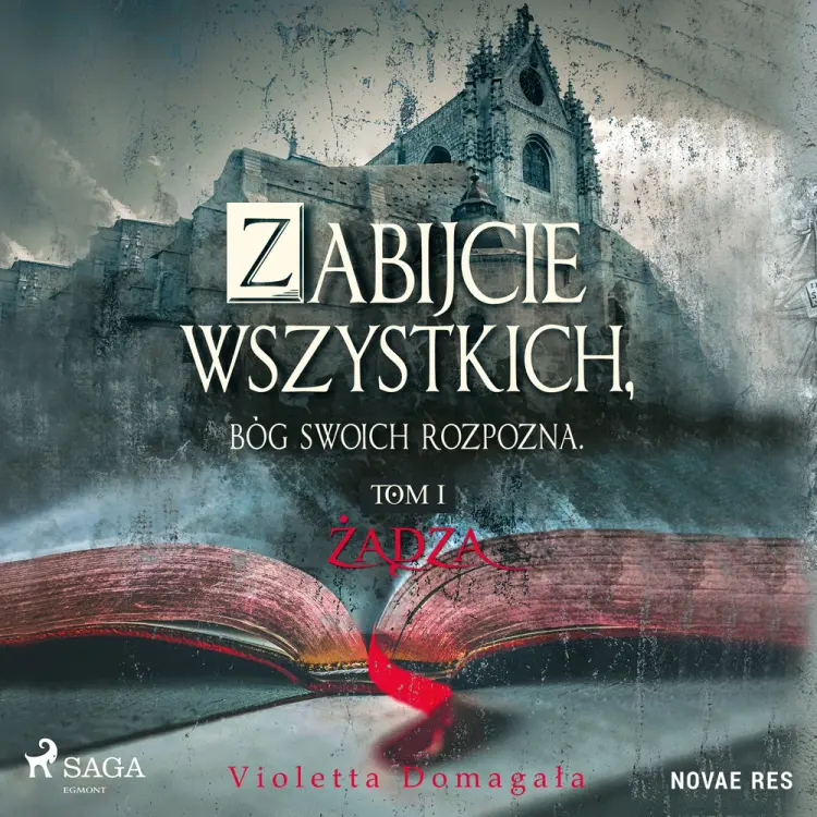 Zabijcie wszystkich, Bóg swoich rozpozna af Violetta Domagała