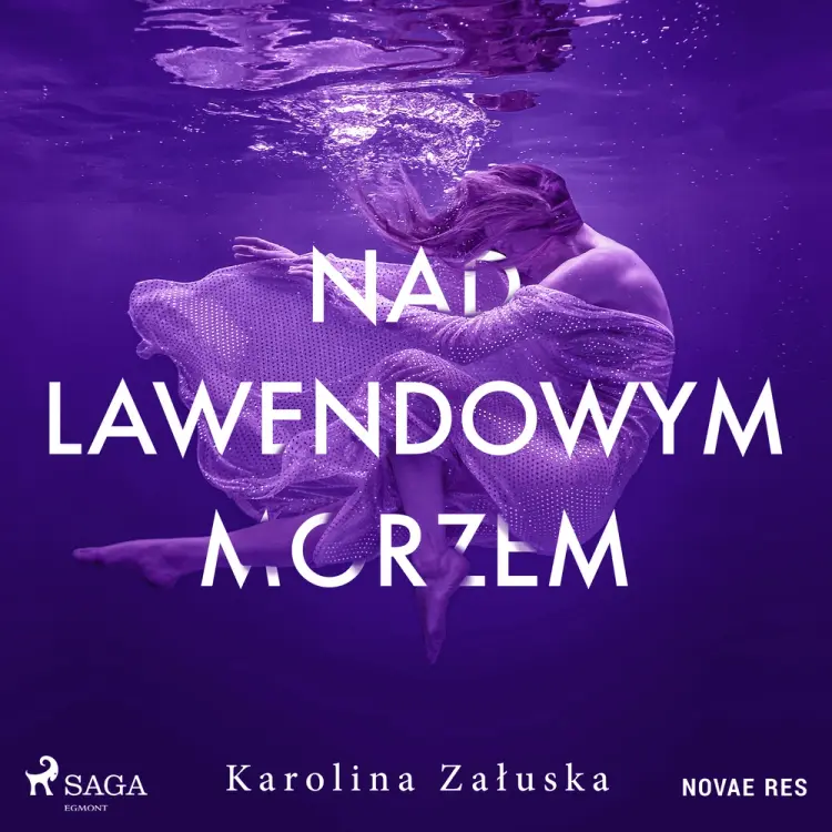Nad lawendowym morzem af Karolina Załuska