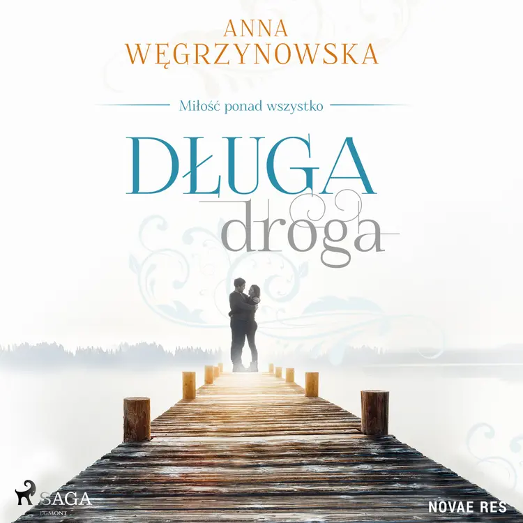 Długa droga af Anna Węgrzynowska