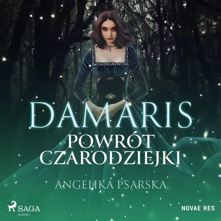 Damaris. Powrót czarodziejki af Angelika Psarska