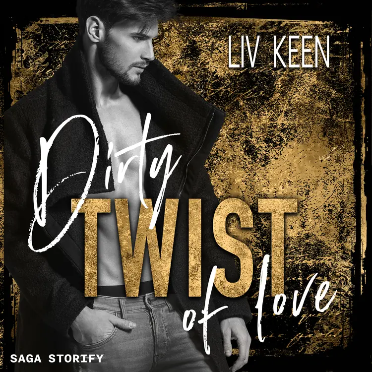 Dirty Twist of Love af Liv Keen