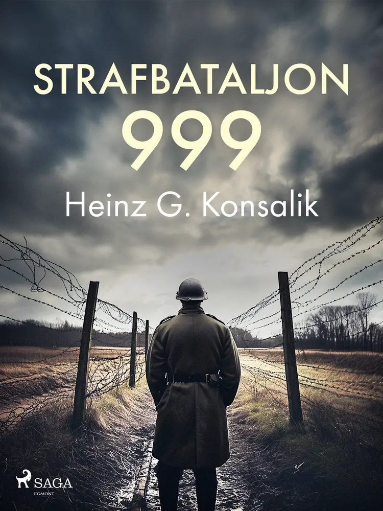 Strafbataljon 999 af Heinz G. Konsalik