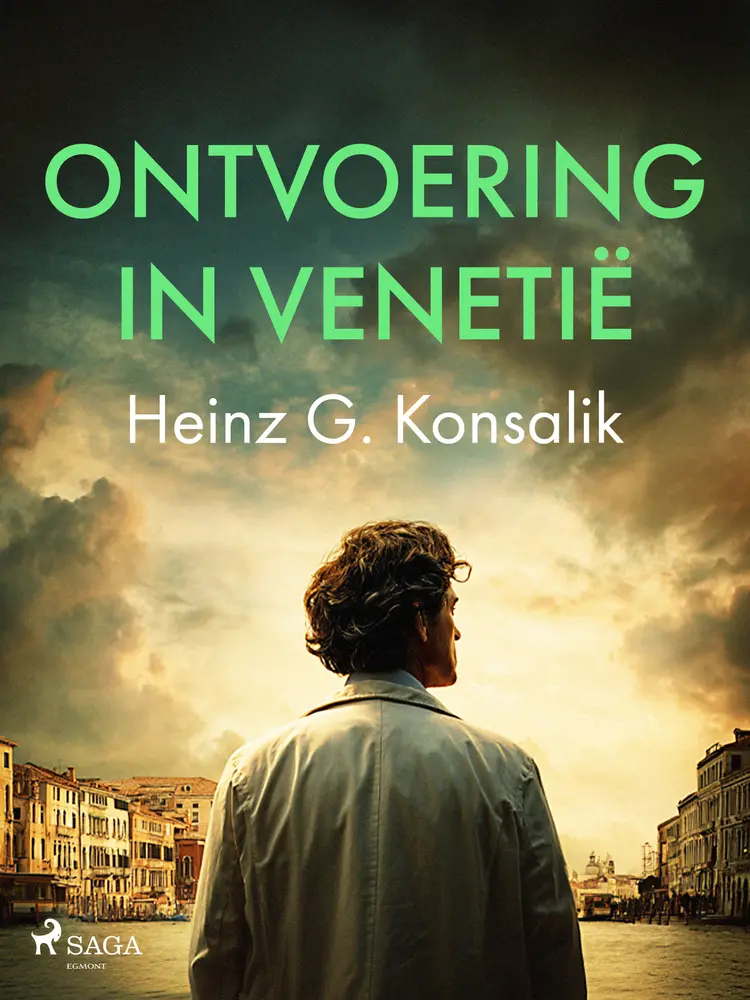 Ontvoering in Venetië af Heinz G. Konsalik