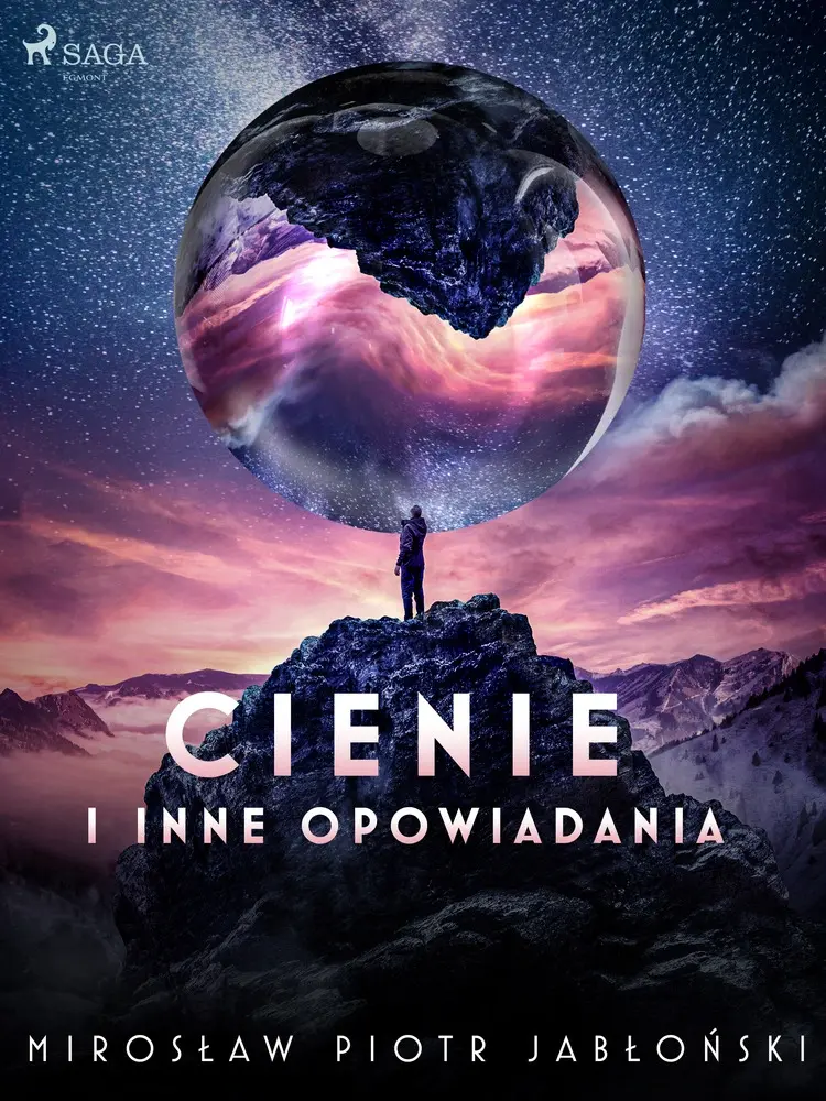 Cienie i inne opowiadania af Mirosław Piotr Jabłoński