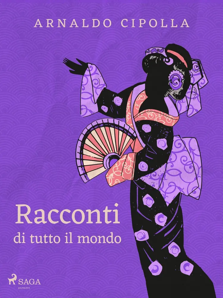 Racconti di tutto il mondo af Arnaldo Cipolla