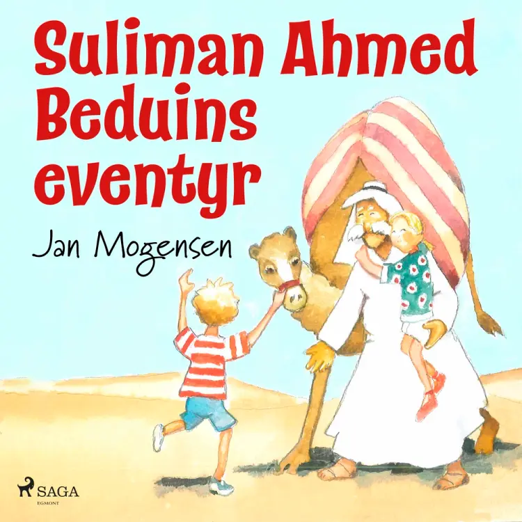 Suliman Ahmed Beduins eventyr af Jan Mogensen