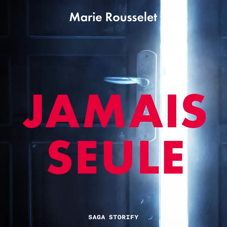 Jamais seule af Marie Rousselet