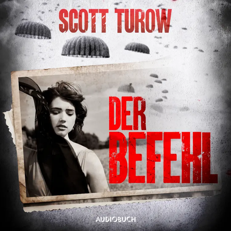 Der Befehl af Scott Turow