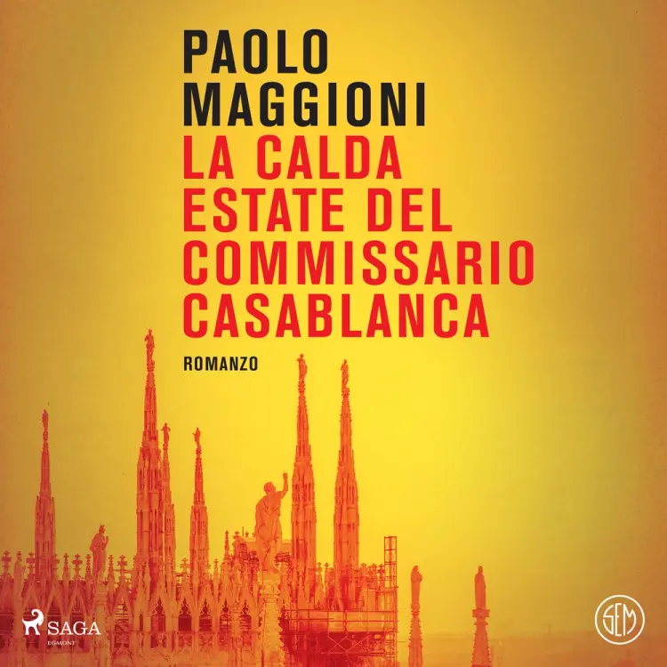 La calda estate del commissario Casablanca af Paolo Maggioni
