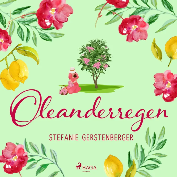 Oleanderregen af Stefanie Gerstenberger