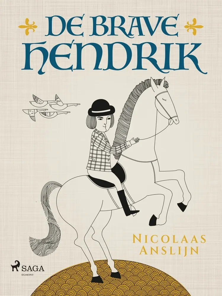 De brave Hendrik af Nicolaas Anslijn